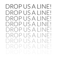 drop us a line drop us a line
